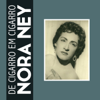 De Cigarro em Cigarro - Nora Ney