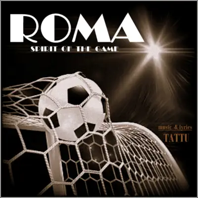 Roma (Spirit of the Game) - Single - Roma