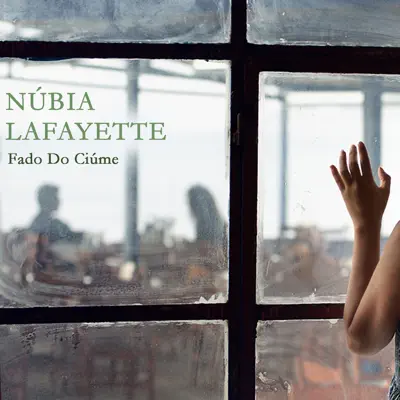 Fado do Ciúme - Single - Núbia Lafayette