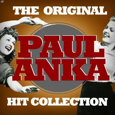 The Original Paul Anka Hit Collection - Paul Anka