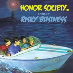 A Tale of Risky Business - Honor Society
