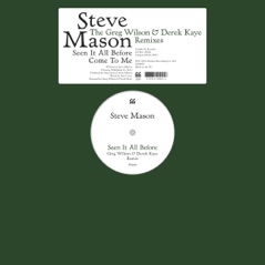Seen It All Before / Come To Me (The Greg Wilson & Derek Kaye Remixes) - Single