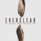 Be Careful What You Ask For - Everclear lyrics