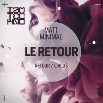 Circus by Matt Minimal song reviws