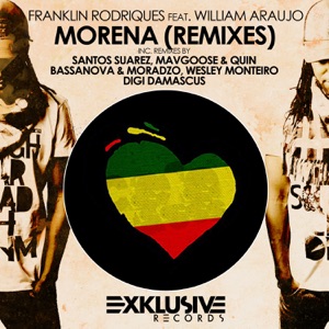 Morena (Remixes) [feat. William Araujo]