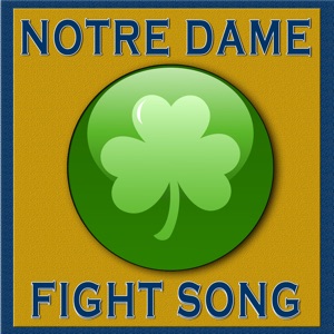 Notre Dame Fight Song - Single