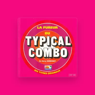 Listen to Typical Combo, watch music videos, read bio, see tour dates & more!