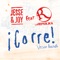 ¡Corre! (Versión Bachata) [feat. La Republika] - Jesse & Joy lyrics