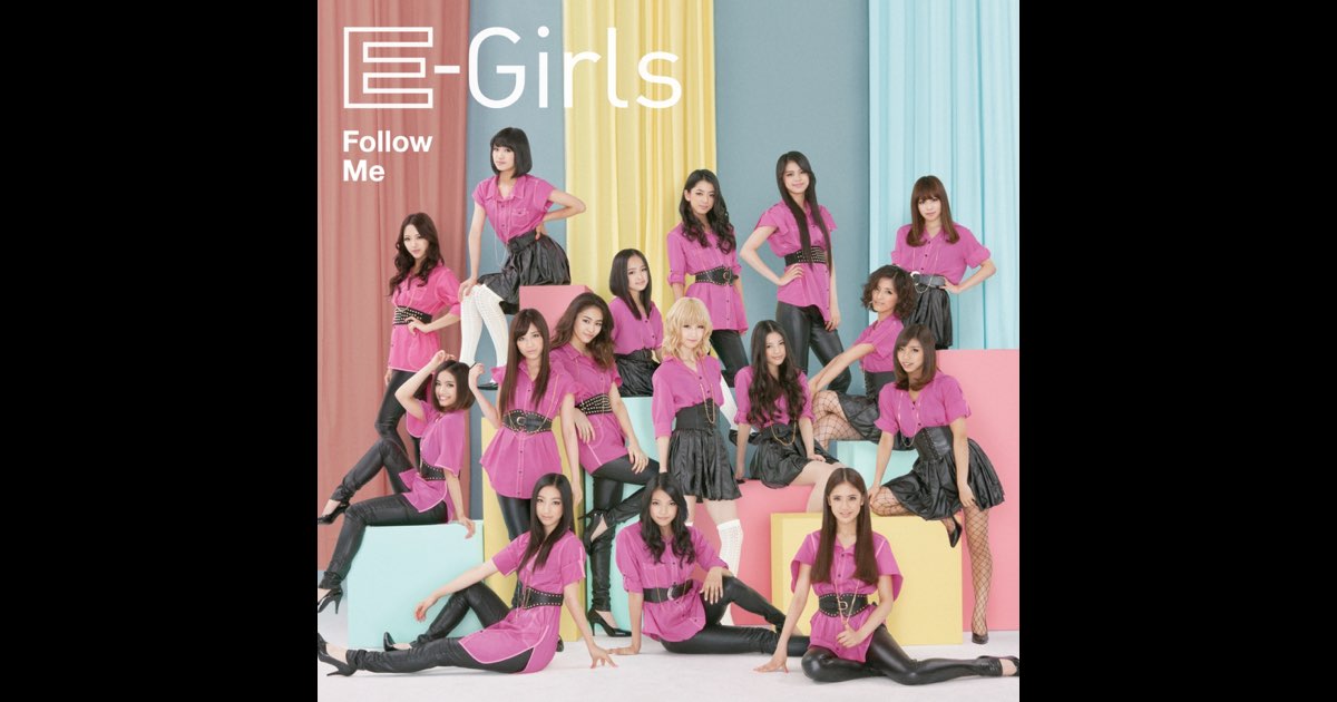 ミュージック E-girls E-girls（イー・ガールズ） OFFICIAL WEBSITE