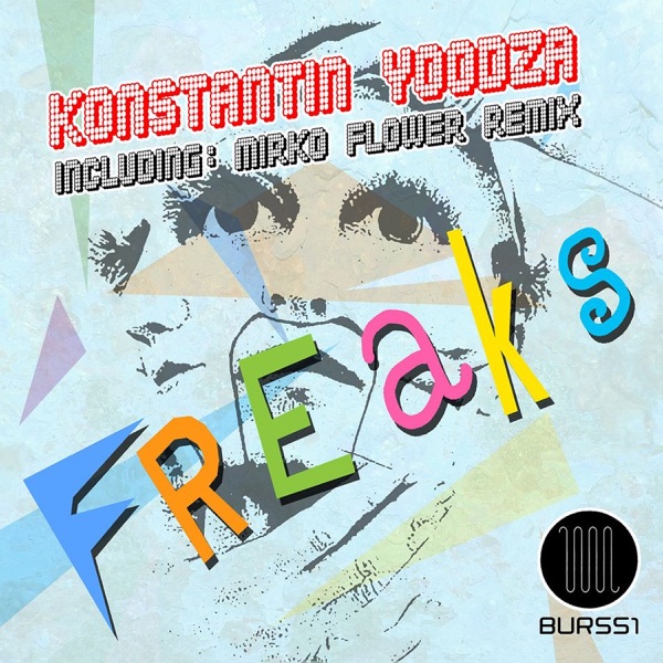 Freaks - Single - Konstantin Yoodza