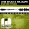 Superstition (Sami Dee's Flamantic Remix) - Jose Sousa & Mr. Maph lyrics