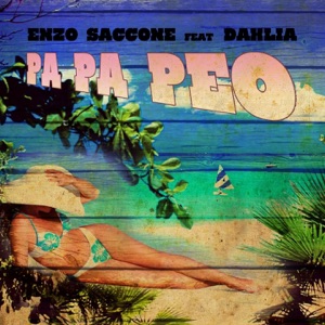 Pa Pa Peo (feat. Dahlia) [Remixes] - EP