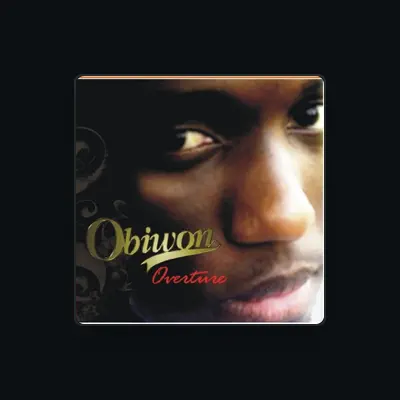 Listen to Obiwon, watch music videos, read bio, see tour dates & more!