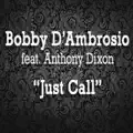 Just Call (Osio Club Remix) [feat. Anthony Dixon]