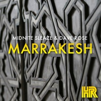 Marrakesh - Single - Midnite Sleaze & Dave Rose