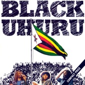 Black Uhuru - Guess Who's Coming To Dinner