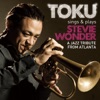 Toku Sings & Plays Stevie Wonder, 2011