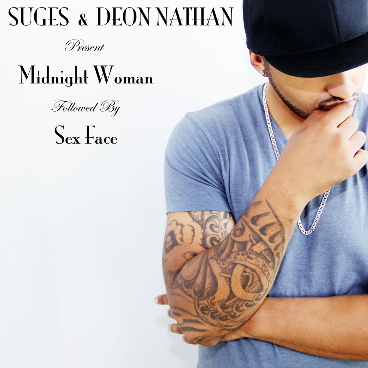Midnight Woman / Sex Face - Album by Suges and Deon Nathan pic