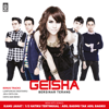 Bersinar Terang - Geisha