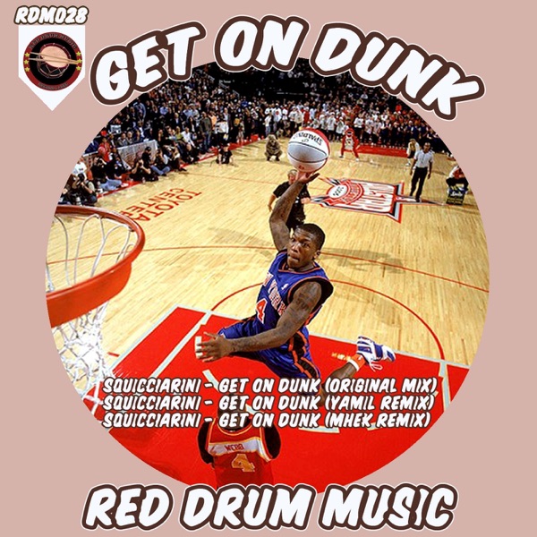 Get On Dunk - Single