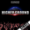 Higher Ground - Gates Praise