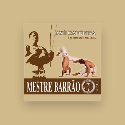 Listen to Mestre Barrão, watch music videos, read bio, see tour dates & more!