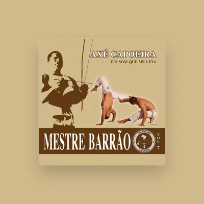 Listen to Mestre Barrão, watch music videos, read bio, see tour dates & more!