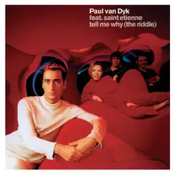 Tell Me Why (The Riddle) - Paul Van Dyk