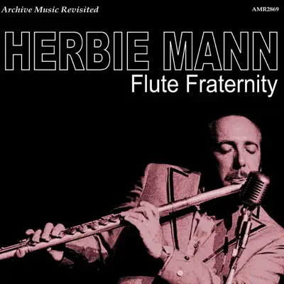 Flute Fraternity - Herbie Mann