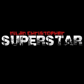 Supastar Milan Christopher
