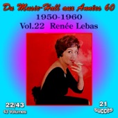 Du Music-Hall aux Années 60 (1950-1960): Renée Lebas, Vol. 22/43