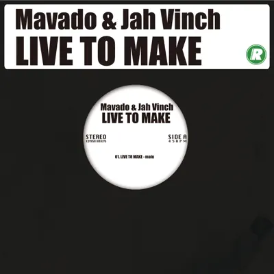 LIVE TO MAKE - Single - Mavado