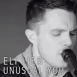 Unusual You - Single - Eli Lieb