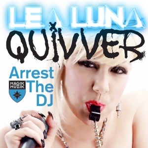 Arrest the DJ (Remixes) - EP