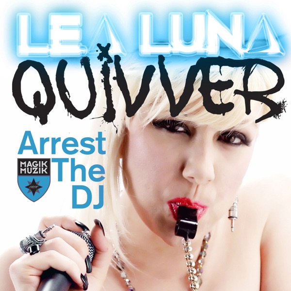 Arrest the DJ (Remixes) - EP