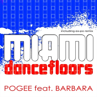 Miami Dancefloors (feat. Barbara) - EP