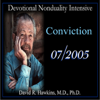 Devotional Nonduality Intensive: Conviction - David R. Hawkins, M.D.