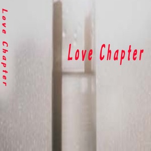 Love Chapter - Single