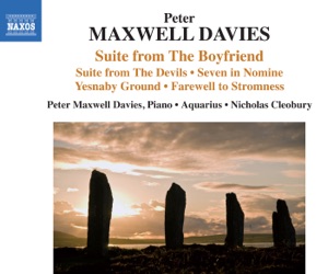 Peter Maxwell Davies: Suite from "The Boyfriend", Suite from "The Devils" & Other Works
