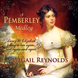 A Pemberley Medley: Five Pride & Prejudice Variations (Unabridged)