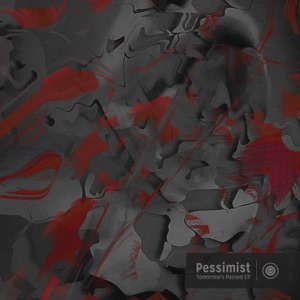 The Pessimist - EP