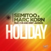 Holiday (Remixes) [feat. CvB & Orry Jackson] - EP