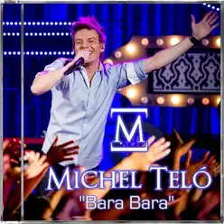 Bara Bara (Kris Novy Remix) - Single - Michel Teló Bara Bara (Kris Novy Remix) - Single - Michel Teló