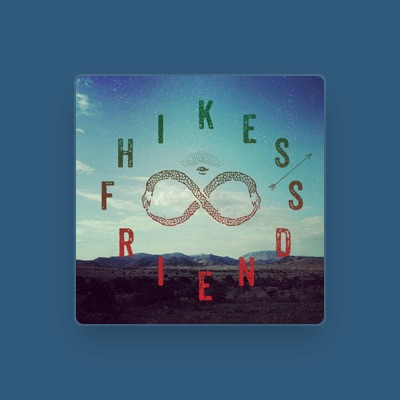 Listen to Hikes, watch music videos, read bio, see tour dates & more!