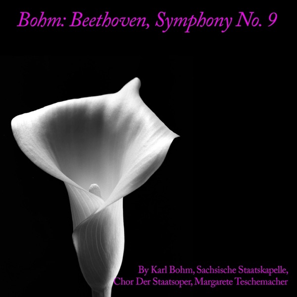 Bohm: Beethoven, Symphony No. 9