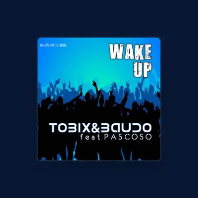 Listen to Tobix & Baudo, watch music videos, read bio, see tour dates & more!
