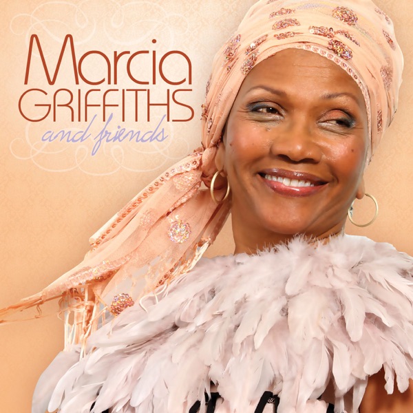 Marcia Griffiths and Friends (Deluxe Edition)