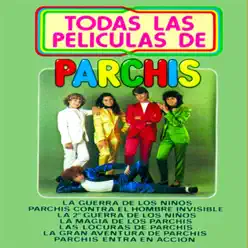 Todas las Películas de Parchis - Parchis