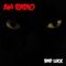 Bad Luck - AM Radio lyrics