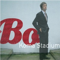 Koma Stadium - Bo